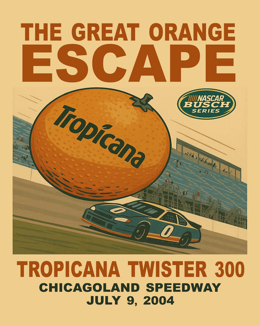 2004 Tropicana Twister 300 - The Great Orange Escape Print/Wall Art (Unframed)